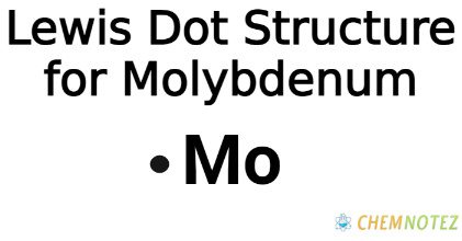 lewis dot structure of Molybdenum