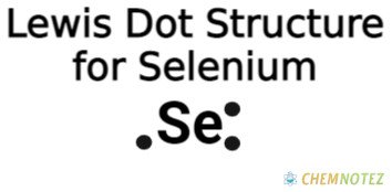 Lewis Dot structure of Selenium